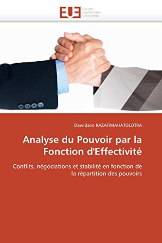 Analyse Du Pouvoir Par La Fonction D'effectivit Conflits, Ngociations Et Stab [Paperback]