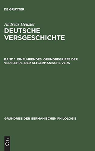 Deutsche Versgeschichte Bd. I, Tl. 1-2  Einfuehrendes Grundbegriffe der Versle [Hardcover]