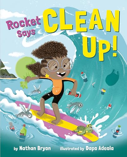 Rocket Says Clean Up [Paperback]