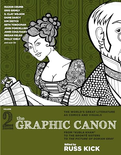 The Graphic Canon, Vol. 2 From  Kubla Khan  to the Bronte Sisters to The Pictur [Paperback]