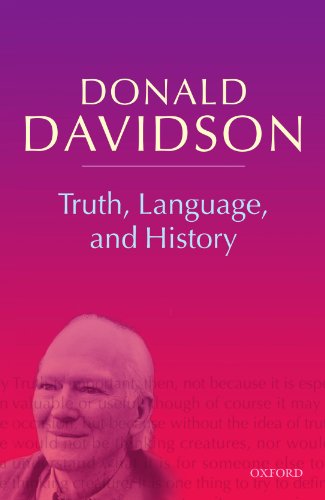 Truth, Language, and History [Paperback]