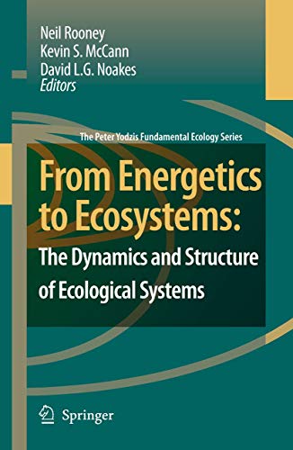 From Energetics to Ecosystems The Dynamics and Structure of Ecological Systems [Paperback]