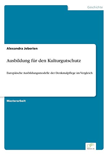 Ausbildung Fr Den Kulturgutschutz [Paperback]