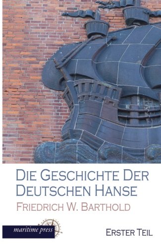 Die Geschichte der Deutschen Hanse [Paperback]