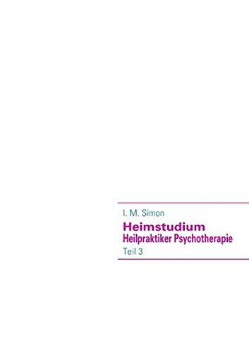 Heimstudium Heilpraktiker Psychotherapie  Teil 3 [Paperback]