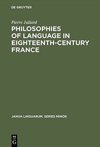 Philosophies of Language in Eighteenth-Century France [Hardcover]
