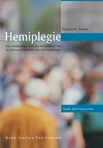 Hemiplegie Handleiding voor de behandeling van een volwassen patint [Paperback]