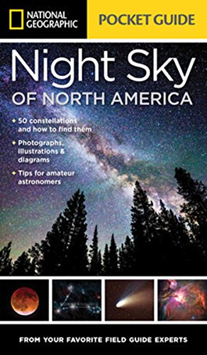 National Geographic Pocket Guide to the Night Sky of North America [Paperback]