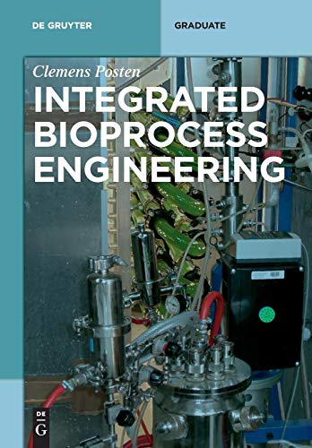 Integrated Bioprocess Engineering [Paperback]