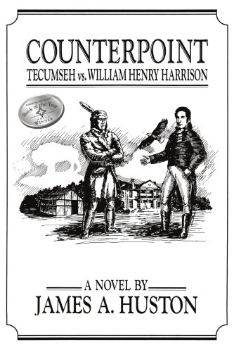 Counterpoint Tecumseh Vs. William Henry Harrison [Paperback]