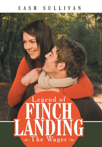 Legend of Finch Landing  The Wager [Hardcover]