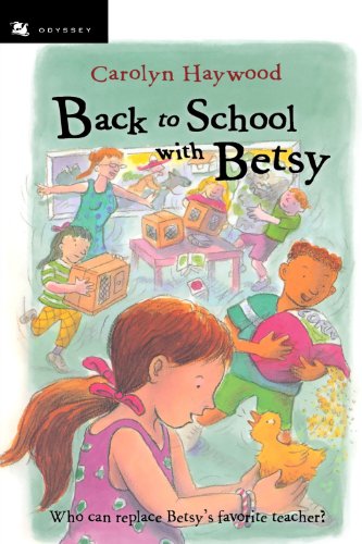 Back to School with Betsy [Paperback]