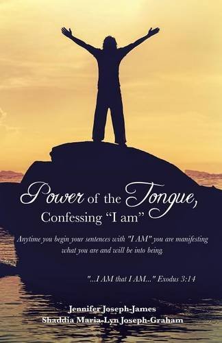 Power Of The Tongue, Confessing I Am [Paperback]