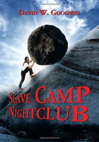 Slave Camp Nightclub [Hardcover]