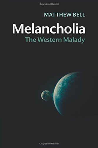 Melancholia The Western Malady [Paperback]