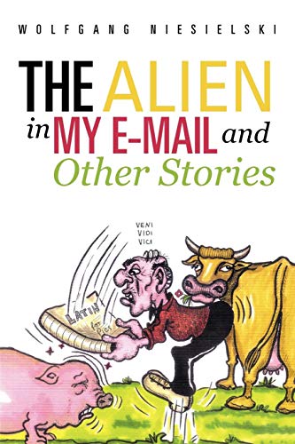Alien in My e-Mail and Other Stories [Paperback]