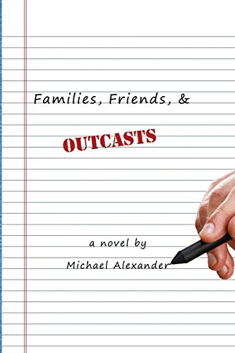 Families, Friends, And Outcasts [Paperback]
