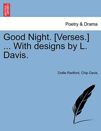 Good Night [Verses ] with Designs by L Davis [Paperback]