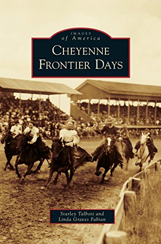 Cheyenne Frontier Days [Hardcover]