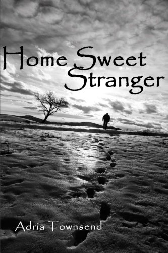 Home Sweet Stranger [Paperback]