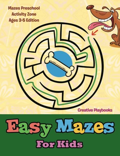 Easy Mazes for Kids - Mazes Preschool Activity Zone Ages 3-5 Edition [Paperback]