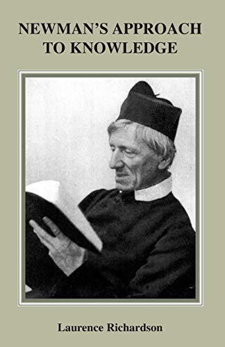 Newman's Approach To Knowledge [Paperback]