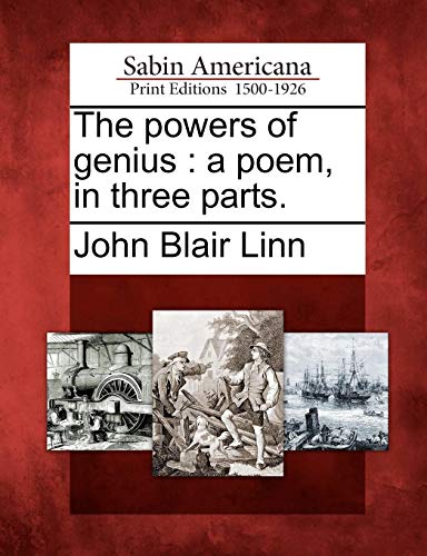 Powers of Genius  A Poem, in Three Parts [Paperback]