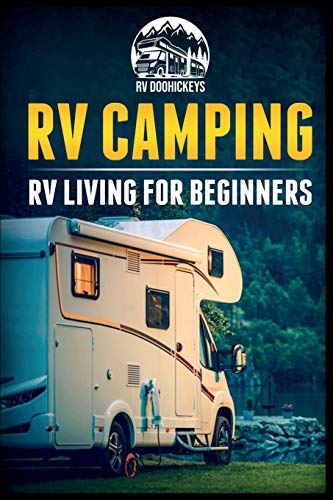 RV Camping  RV Living for Beginners [Paperback]