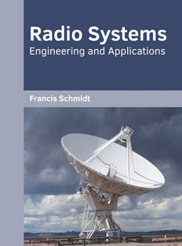 Radio Systems Engineering and Applications [Hardcover]