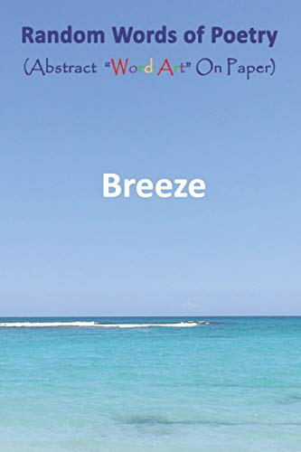 Random Words of Poetry  (Abstract Word Art on Paper) [Paperback]