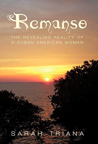 Remanso The Revealing Reality Of A Cuban-American Woman [Hardcover]