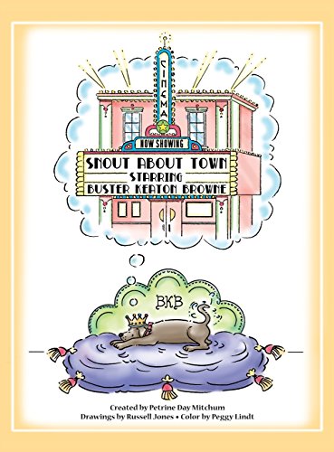 Snout About Town A Tale For Precocious Canines And Their Personal Assistants [Hardcover]