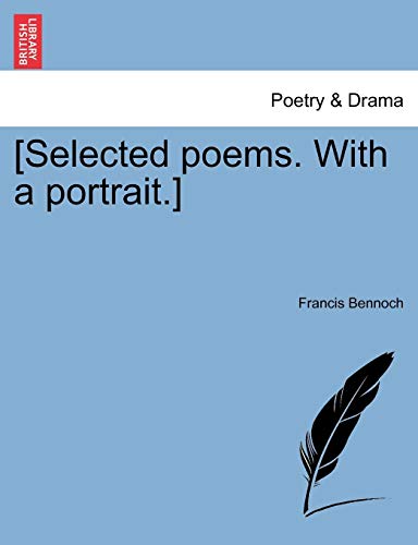 [Selected Poems with a Portrait ] [Paperback]