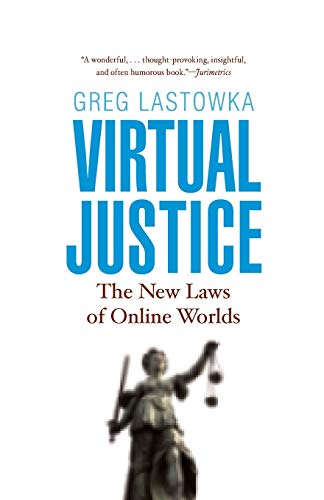 Virtual Justice The New Laws of Online Worlds [Paperback]