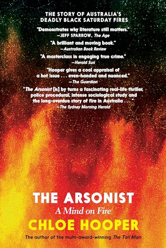 The Arsonist A Mind on Fire [Paperback]