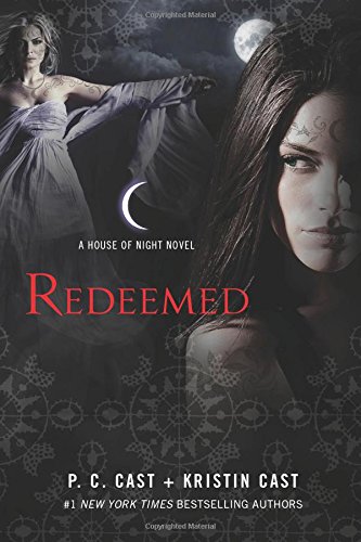 Redeemed A House of Night Novel [Hardcover]