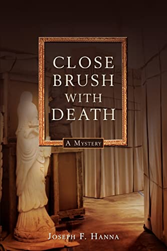 Close Brush with Death  A Lawton Close Mystery [Unknown]