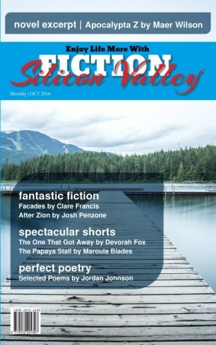 Fiction Silicon Valley Monthly Oct 2016 [Paperback]