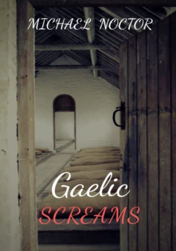 Gaelic Screams [Paperback]