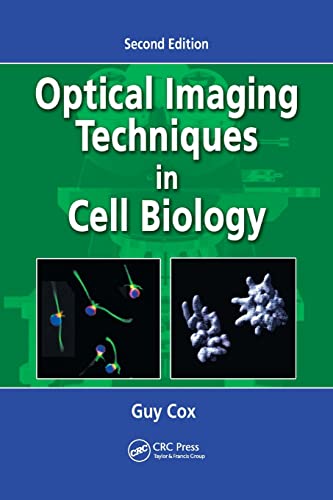 Optical Imaging Techniques in Cell Biology [Paperback]