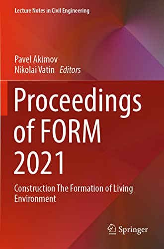 Proceedings of FORM 2021 Construction The Formation of Living Environment [Paperback]