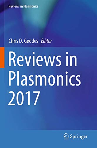 Reviews in Plasmonics 2017 [Paperback]