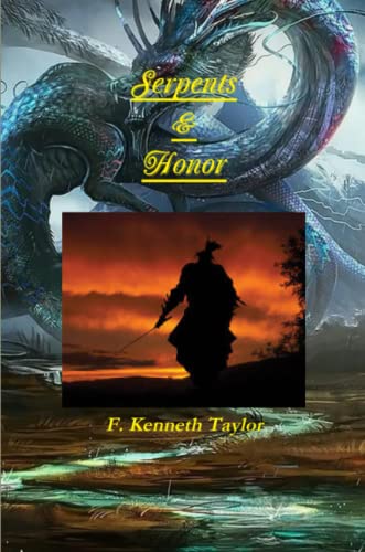 Serpents & Honor [Paperback]