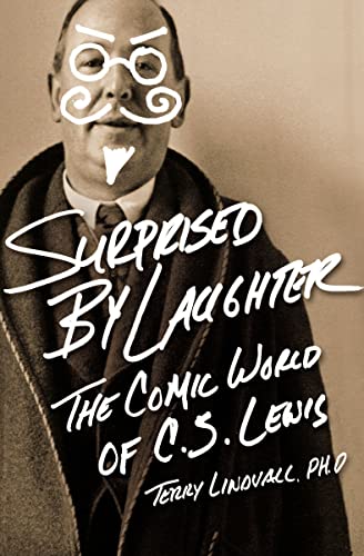 Surprised by Laughter Revised and   Updated The Comic World of C.S. Lewis [Paperback]