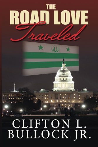 The Road Love Traveled [Paperback]