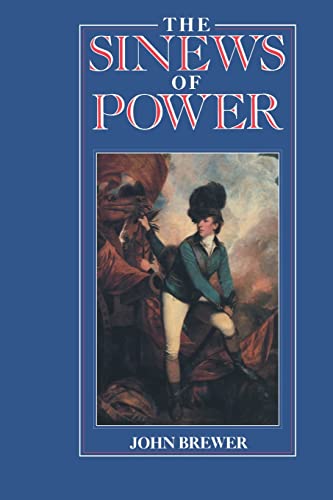 The Sinews of Power War, Money and the English State 1688-1783 [Paperback]