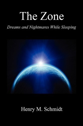 Zone  Dreams and Nightmares While Sleeping [Paperback]