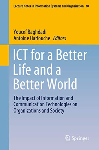ICT for a Better Life and a Better World The Impact of Information and Communic [Paperback]