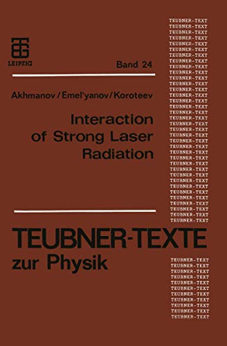 Interaction of Strong Laser Radiation with Solids and Nonlinear Optical Diagnost [Paperback]