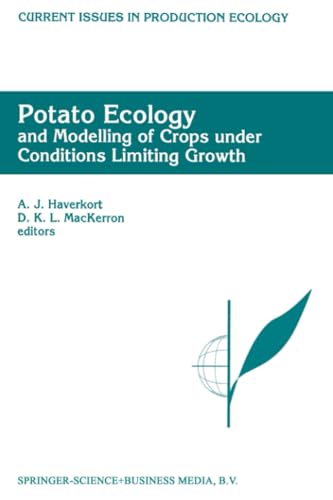Potato Ecology And modelling of crops under conditions limiting growth Proceedi [Paperback]
